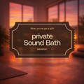 Private Sound Bath Session Gift Card